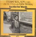 LP - Teddy Wilson And His Orchestra, Billie Holiday - Too Hot For Words