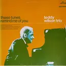 LP - Teddy Wilson Trio - These Tunes Remind Me Of You