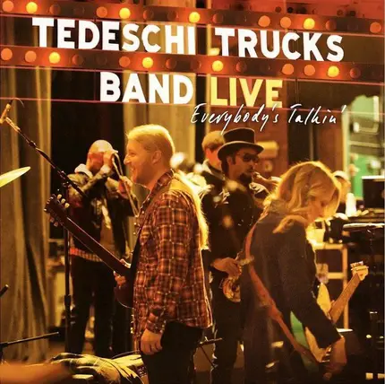 Tedeschi Trucks Band - EVERYBODY'S TALKIN'