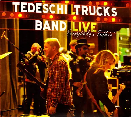 Tedeschi Trucks Band - EVERYBODY'S TALKIN'