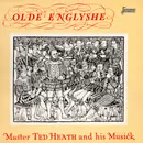 LP - Ted Heath And His Music - Olde Englyshe