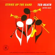 Ted Heath And His Music - Strike Up the Band