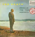 LP - Ted Heath And His Music - Ted Heath Recalls The Fabulous Dorseys