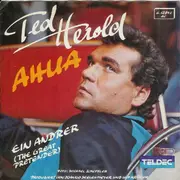 7'' - Ted Herold - Ahua / Ein Anderer (The Great Pretender)