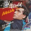 7'' - Ted Herold - Ahua / Ein Anderer (The Great Pretender)