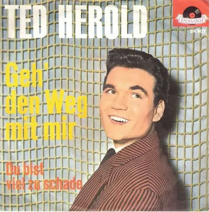 Ted Herold - Geh' Den Weg Mit Mir