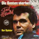 7'' - Ted Herold - Die Besten Sterben Jung