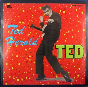 Ted Herold - Ted