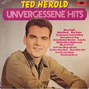 Ted Herold - Unvergessene Hits