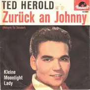 Ted Herold - Zurück An Johnny