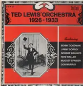 Ted Lewis' Orchestra - 1926-1933