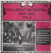 Ted Lewis' Orchestra - 1928 - 1932 Vol. 2