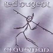 CD - Ted Nugent - Craveman