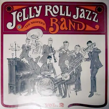 Ted Shafer's Jelly Roll Jazz Band - Vol. 2
