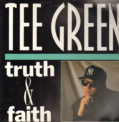 Tee Green - Truth & Faith