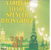 7inch Vinyl Single - Tee-Set - A Tribute To The Spencer Davis Group
