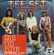 7inch Vinyl Single - Tee-Set - There Goes Johnny (With My Lady) / But I Love It
