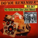 7inch Vinyl Single - Tee-Set - Ma Belle Amie / She Likes Weeds
