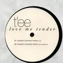 12inch Vinyl Single - T'ee - Love Me Tender