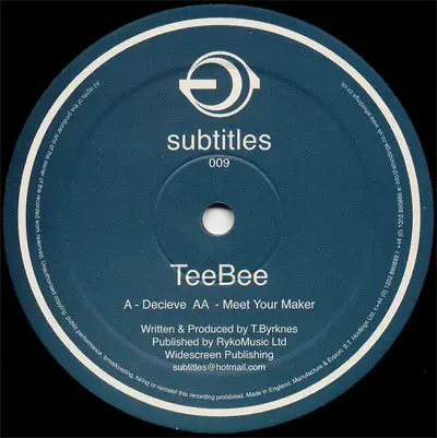 TeeBee - Decieve / Meet Your Maker