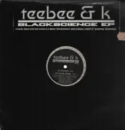 Teebee & K - Blackscience EP