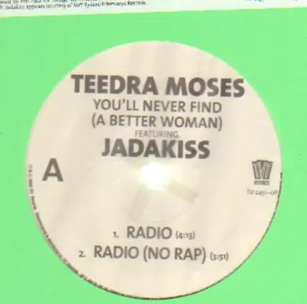 Teedra Moses - You'll Never Find (A Better Woman)