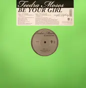 Teedra Moses - Be Your Girl