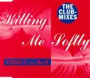 CD Single - Teeko X Feat. Rod D. - Killing Me Softly (The Club Mixes)