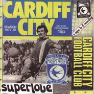 Teen Anthems vs. Superlove - Cardiff City Football Club / Swansea City