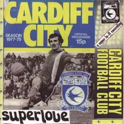 7inch Vinyl Single - Teen Anthems vs. Superlove - Cardiff City Football Club / Swansea City