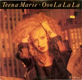 Teena Marie - Ooo La La La (12' Mixes)