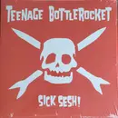 LP - Teenage Bottlerocket - Sick Sesh! - Ltd Ed. Clear With Orange White Splatter vinyl