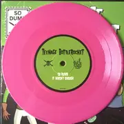 7inch Vinyl Single - Teenage Bottlerocket - So Dumb - Hot Pink Vinyl