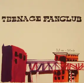 Teenage Fanclub - Man-Made