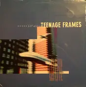 Teenage Frames