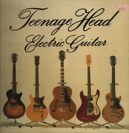 Teenage Head - Electric Guitar