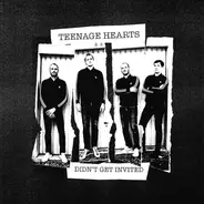 Teenage Hearts - Didn't Get Invited
