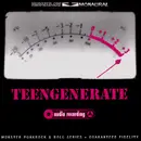 10'' - Teengenerate - Audio Recording - Mono