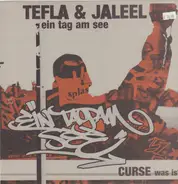 Tefla & Jaleel / Curse - Ein Tag Am See / Was Is?!