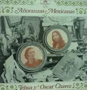 Oscar Chávez - Añoranzas Mexicanas Vol.2