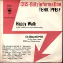 7inch Vinyl Single - Tehk Pfeif - Happy Walk