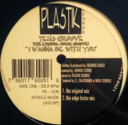 Tehs Groove - I Wanna Be With You