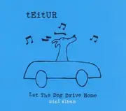 CD - Teitur - Let The Dog Drive Home - Digipack