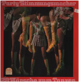 Various Artists - Party Stimmungsmacher 28 Marsche Zum Tanzen