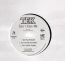 12'' - Tek - Don`t hate me