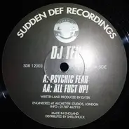 Tek - Psychic Fear / All Fuct Up!