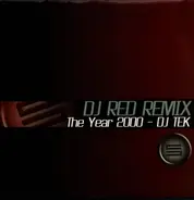Tek - The Year 2000 (DJ Red Remix)
