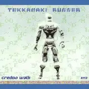 tekkamaki runner - Credos Walk