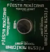 12inch Vinyl Single - Tekkno Heart feat. Rex Gildo - Fiesta Mexicana 95