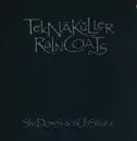 LP - Teknäkuller Raincoats - Shadows & Substance